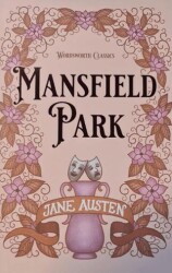 Mansfield Park - Wordsworth Classics