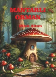 Mantarlı Orman - Liman Çocuk Yayınevi
