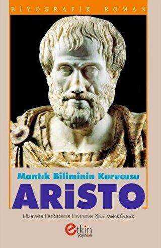 Mantık Bilimin Kurucusu - Aristo