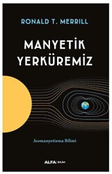 Manyetik Yerküremiz - Alfa Yayınları