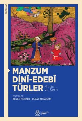 Manzum Dini-Edebi Türler Metin ve Şerh - 1