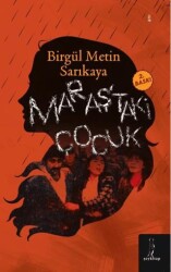 Maraş`taki Çocuk - Şey Kitap