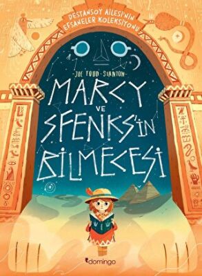 Marcy ve Sfenks`in Bilmecesi: Destansoy Ailesi`nin Efsaneler Koleksiyonu 2 - 1