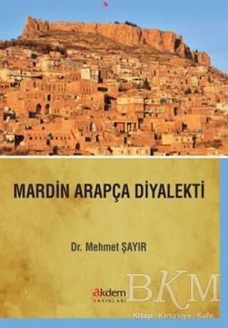 Mardin Arapça Diyalekti - Akdem Yayınları