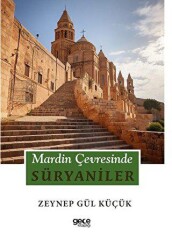 Mardin Çevresinde Süryaniler - Gece Kitaplığı
