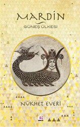 Mardin - Güneş Ülkesi - E Yayınları