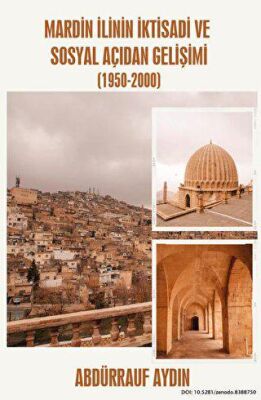 Mardin İlinin İktisadi ve Sosyal Açıdan Gelişimi 1950-2000 - 1