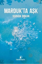 Marduk’ta Aşk - İskenderiye Yayınları