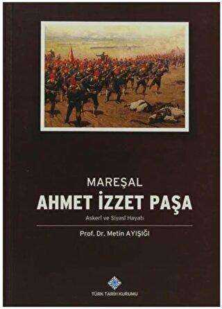 Mareşal Ahmet İzzet Paşa