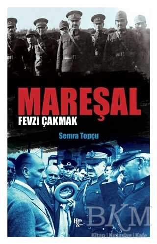 Mareşal Fevzi Çakmak - Halk Kitabevi