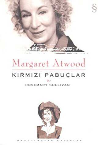 Margaret Atwood - Kırmızı Pabuçlar - EVEREST YAYINLARI