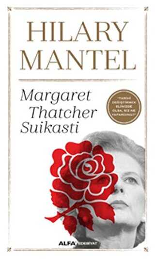 Margaret Thatcher Suikasti - Alfa Yayınları