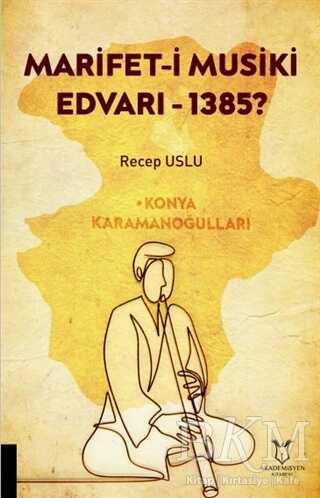 Marifet-i Musiki Edvarı - 1385? - Akademisyen Kitabevi