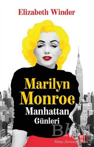 Marilyn Monroe - Manhattan Günleri - Mona Kitap