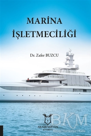 Marina İşletmeciliği - Akademisyen Kitabevi
