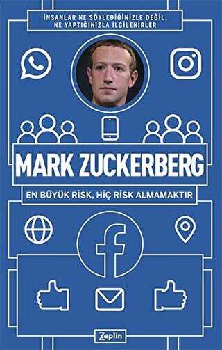 Mark Zuckerberg - En Büyük Risk Hiç Risk Almamaktır - Zeplin Kitap