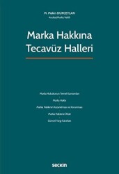 Marka Hakkına Tecavüz Halleri - Seçkin Yayıncılık