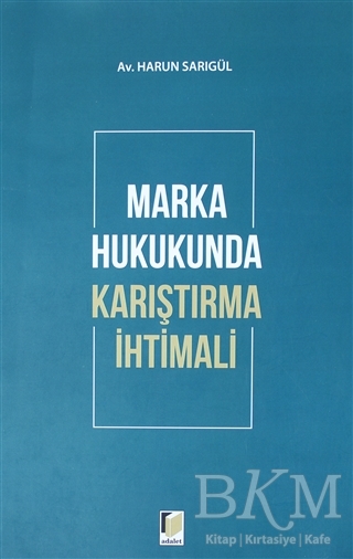 Marka Hukukunda Karıştırma İhtimali - 1