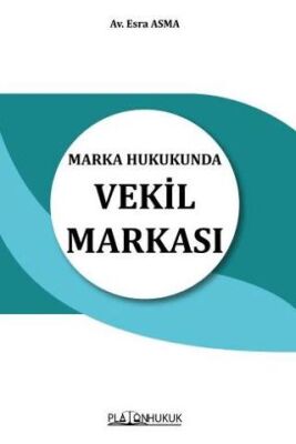 Marka Hukukunda Vekil Markası - 1