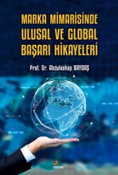Marka Mimarisinde Ulusal ve Global Başarı Hikayeleri - Kriter Yayınları