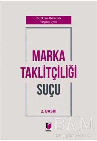 Marka Taklitçiliği Suçu - Adalet Yayınevi