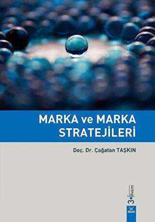 Marka ve Marka Stratejileri - Dora Basım Yayın