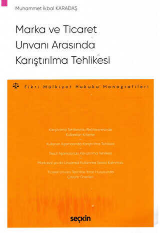 Marka ve Ticaret Unvanı Arasında Karıştırılma Tehlikesi - Seçkin Yayıncılık