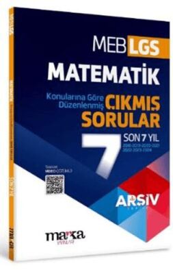 Marka Yayınları LGS Matematik Konularına Göre Düzenlenmiş Son 7 Yıl Çıkmış Sorular - 1