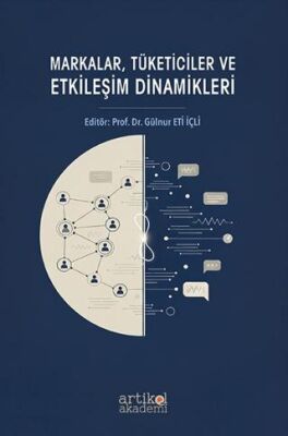 Markalar, Tüketiciler ve Etkileşim Dinamikleri - 1