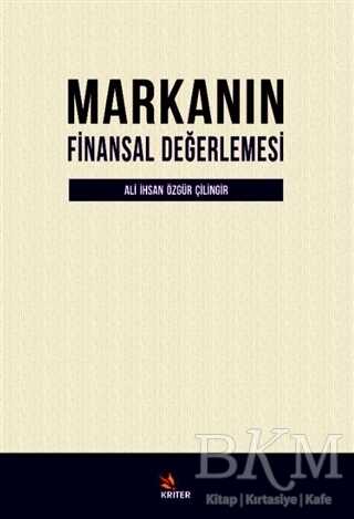 Markanın Finansal Değerlemesi - Kriter Yayınları