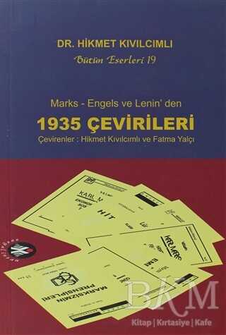 Marks, Engels ve Lenin’den 1935 Çevirileri
