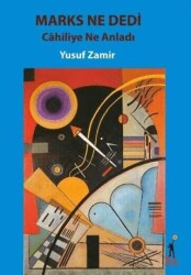 Marks Ne Dedi - El Yayınları