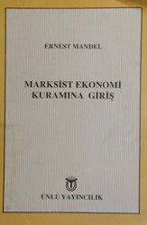 Marksist Ekonomi Kuramına Giriş - Art Basın Yayın Hizmetleri