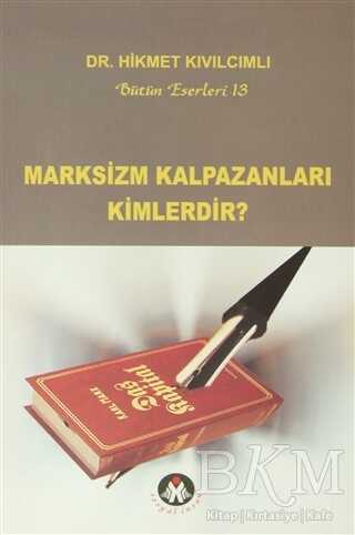 Marksizm Kalpazanları Kimlerdir? - Sosyal İnsan Yayınları