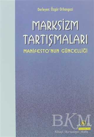 Marksizm Tartışmaları Manifesto’nun Güncelliği - Ütopya Yayınevi