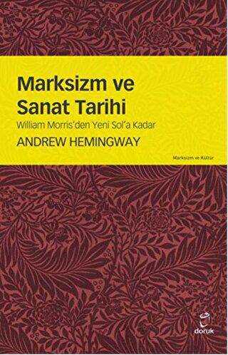 Marksizm ve Sanat Tarihi - Doruk Yayınları