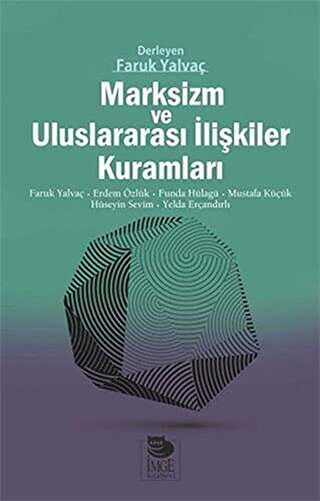 Marksizm ve Uluslararası İlişkiler Kuramları - İmge Kitabevi Yayınları