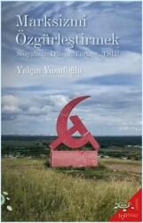 Marksizmi Özgürleştirmek - h2o Kitap