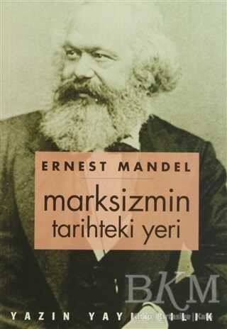 Marksizmin Tarihteki Yeri - Yazın Yayıncılık