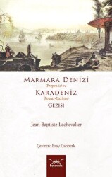 Marmara Denizi Propontis ve Karadeniz Pontus-Euxinos Gezisi - Heyamola Yayınları