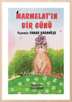 Marmelat’ın Bir Günü - 1