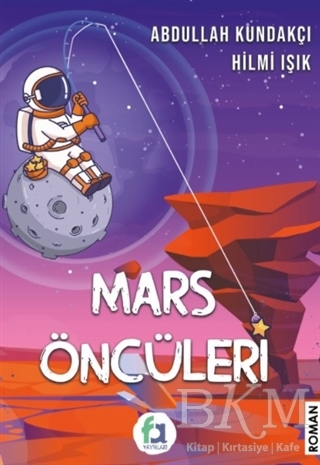 Mars Öncüleri - Fa Yayınları