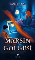 Marsın Gölgesi Şömizli - Oleksa Yayınevi