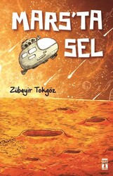 Mars’ta Sel - İlk Genç Timaş
