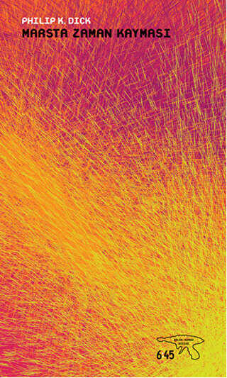 Marsta Zaman Kayması - Altıkırkbeş Yayınları