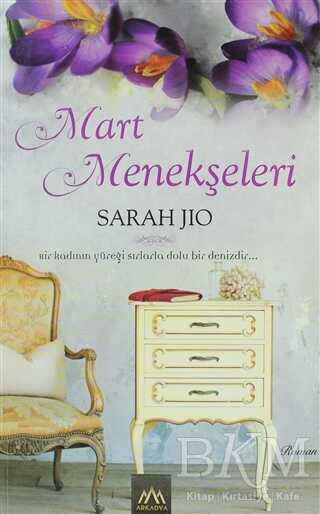 Mart Menekşeleri - Arkadya Yayınları