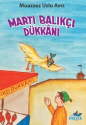 Martı Balıkçı Dükkanı - Navis Yayınları