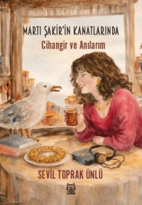 Martı Şakirin Kanatlarında - 1