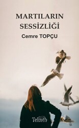 Martıların Sessizliği - Telmih Kitap