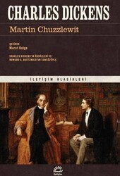 Martin Chuzzlewit - İletişim Yayınevi